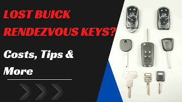Buick Rendezvous Key Replacement - How to Get a New Key. (Tips to Save Money, Costs, Keys & More.)