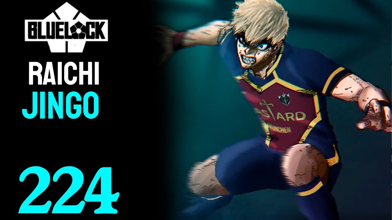 SUA VEZ RAICHI JINGO ! | BLUE LOCK - CAPÍTULO 224 | DUBLADO