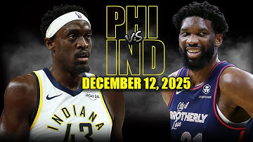 Philadelphia 76ers vs Indiana Pacers Full Game Highlights – December 12, 2025 | NBA Season