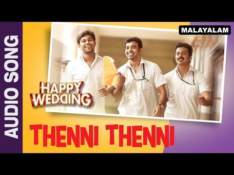 Thenni Thenni (Audio Song) | Happy Wedding | Soubin Shahir, Sharafudeen & Siju Wilson