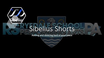 Sibelius Shorts - Adding and Removing Bars