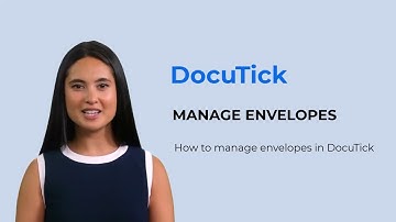 How to Manage Envelopes in DocuTick