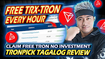 CLAIM FREE TRON EVERY HOUR! | TronPick Free TRX Per Hour Tagalog Review