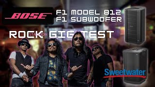 ROCK GIG DEMO! BOSE F1 model 812 flexible array loudspeaker with subs system sponsored by Sweetwater