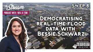 Democratising real-time flood data with Bessie Schwarz | S4 Ep.8