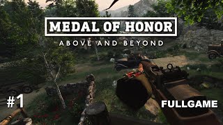 Medal of Honor™: Above and Beyond｜VR Valve Index｜Gameplay walkthrough FULL GAME #1