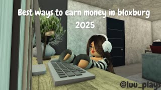 Best ways to make money in bloxburg 2025 (Part 1)