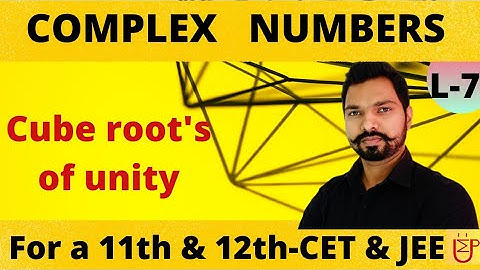 Complex Numbers class 11 cube root of unity | NDA | MHT CET | IIT JEE exam preparation  in Marathi