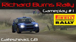 Richard Burns Rally | MAX DIFFICULTY FULL GAMEPLAY Ep 1 - Gateshead, Great Britain | No Commentary