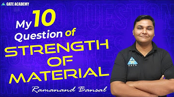 My 10 Question of Strength of Material || by Ramanand Bansal  Sir