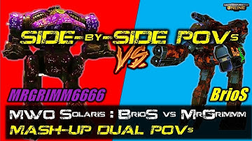[BRxV] MWO Solaris : BrioS vs MrGrimm : Side-by-Side Video