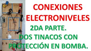 CONEXIONES eléctricas para llenar dos TINACOS con una BOMBA DE AGUA.