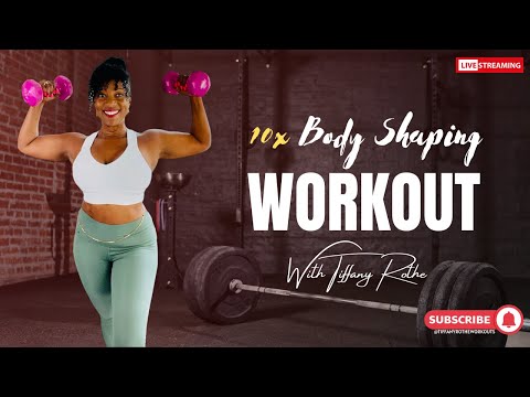 Tiffany Rothe's 10x Body Shaping Workout - Shape and Sculpt Your Body! 