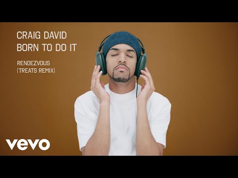 Craig David - Rendezvous (Treats Remix - Official Audio)