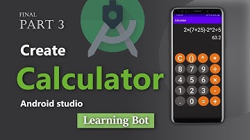 How to Create Calculator application in android studio,Part 3 |Learninig Bot|