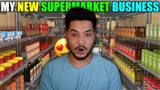 MY NEW SUPERMARKET BUSINESS - Supermarket Simulator - PART 1 (HINDI)