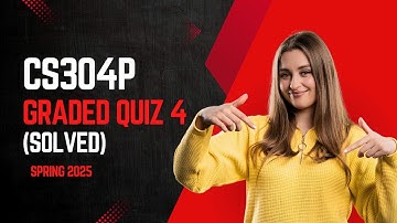 CS304P Graded Quiz 4 (Solved) Spring 2025 | The Web Cookies