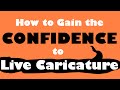 How to Caricature : How to Build Your Confidence for Live Caricatures - Easy Pictures to Draw