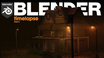 Blender 3.2 time lapse process video | creepy Abandoned house texturing and lightning