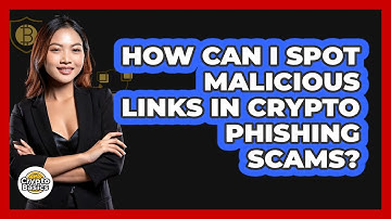 How Can I Spot Malicious Links In Crypto Phishing Scams? - CryptoBasics360.com