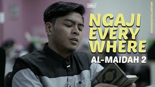 Surah Al-Maidah ayat 2 | Ngaji Everywhere | Muhammad Vickry