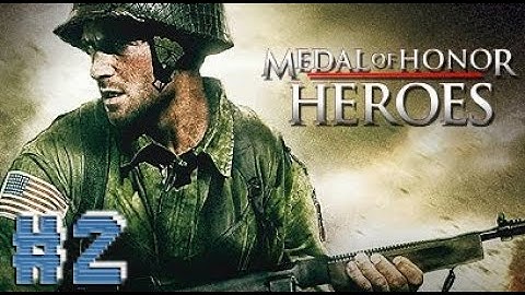 Medal of Honor: Heroes [PSP Version] - Part 2 - No Commentary - Playtime Full Game Walkthrough