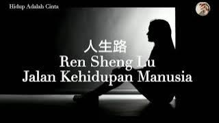 JALAN KEHIDUPAN MANUSIA🎧🎷🎵🎤 Ren Sheng Lu [人生路] Lyrics 歌詞 With Pinyin🎧🇮🇩🎧🎤By Qi Long 祁隆 🎵🎤🎧🎺