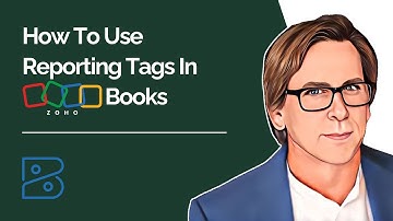 Reporting Tags Tutorial In Zoho Books