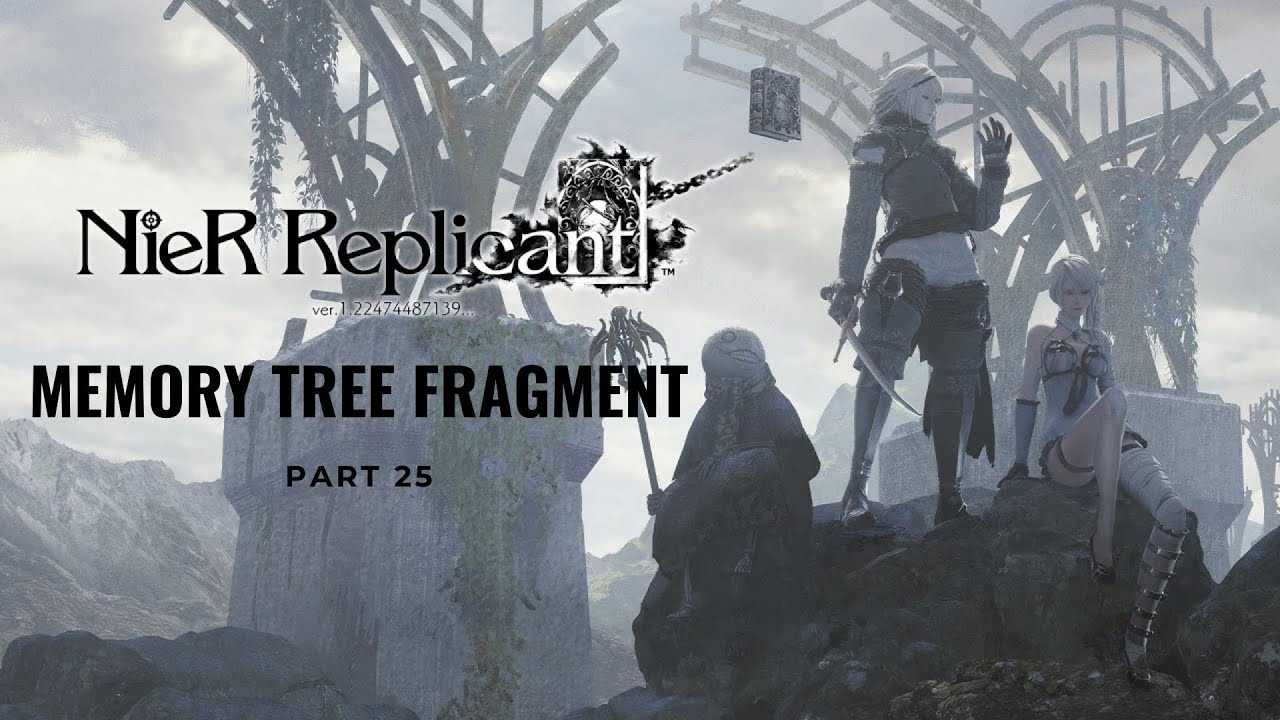 Nier Replicant - Part 25: Memory Tree Key Fragment