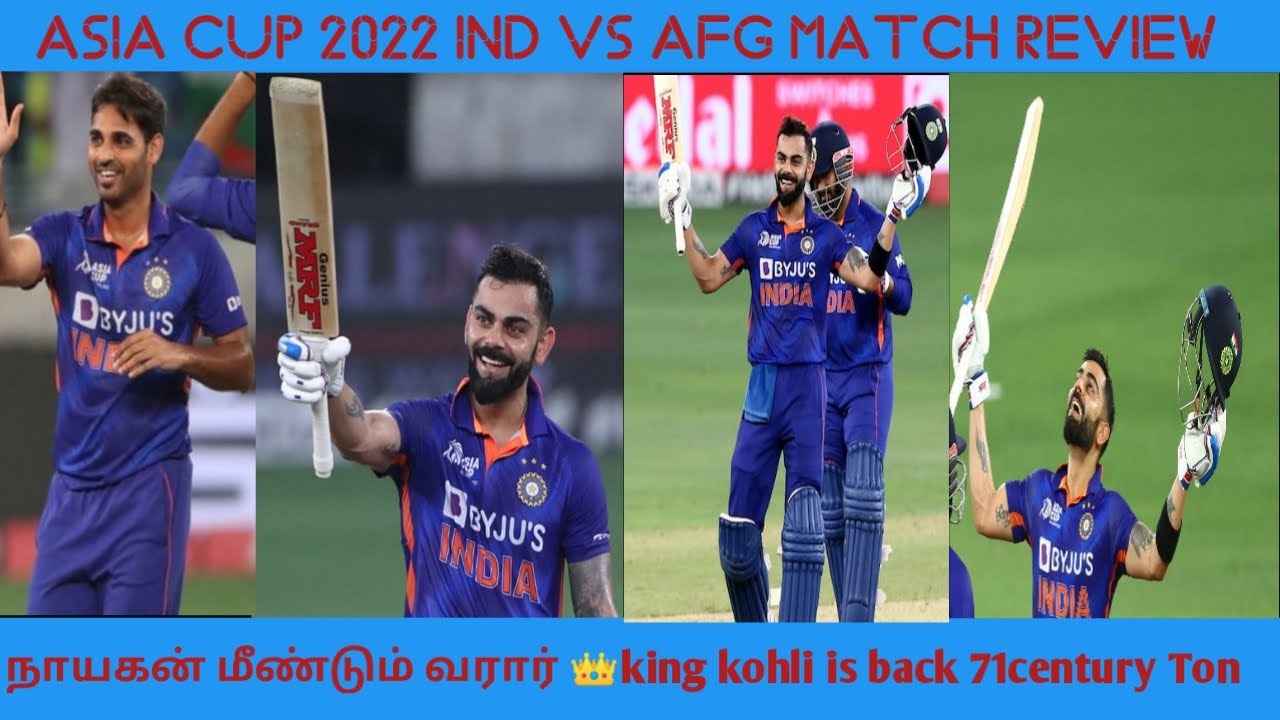 Virat kohli come back 71st century / Asia cup 2022 ind vs afg match ...