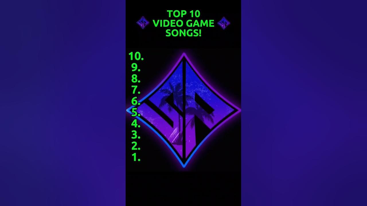 TOP 10 VIDEO GAME SONGS streamersparadise videogamesongs top10 top-10-video-game-songs-streamersparadise-videogamesongs-top10
