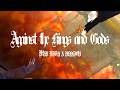 【霊能師が歌う】Against the Kings and Gods(MAN WITH A MISSION)