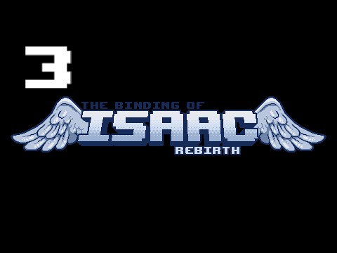 The Binding of Isaac: Rebirth Episode 3 - AZAZEL