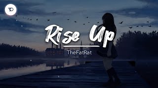 TheFatRat - Rise Up (Lirik & Terjemahan)