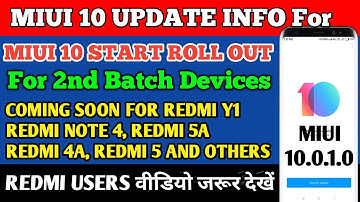 MIUI 10 STABLE ROLLING OUT FOR 2ND BATCH DEVICES || REDMI 5, REDMI 5A, REDMI NOTE 4 MIUI 10 STABLE