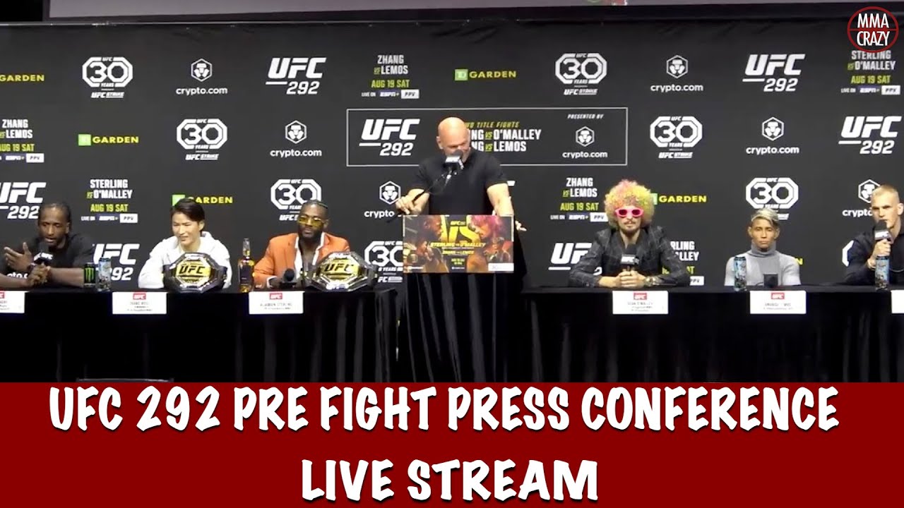 UFC 292: Sterling vs. O'Malley Pre Fight Press Conference Live Stream