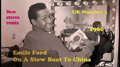 Emile Ford   On A Slow Boat To China 2021 stereo remix