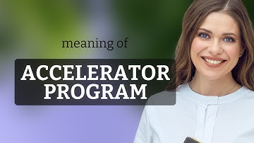 Unlocking Potential: The Power of Accelerator Programs