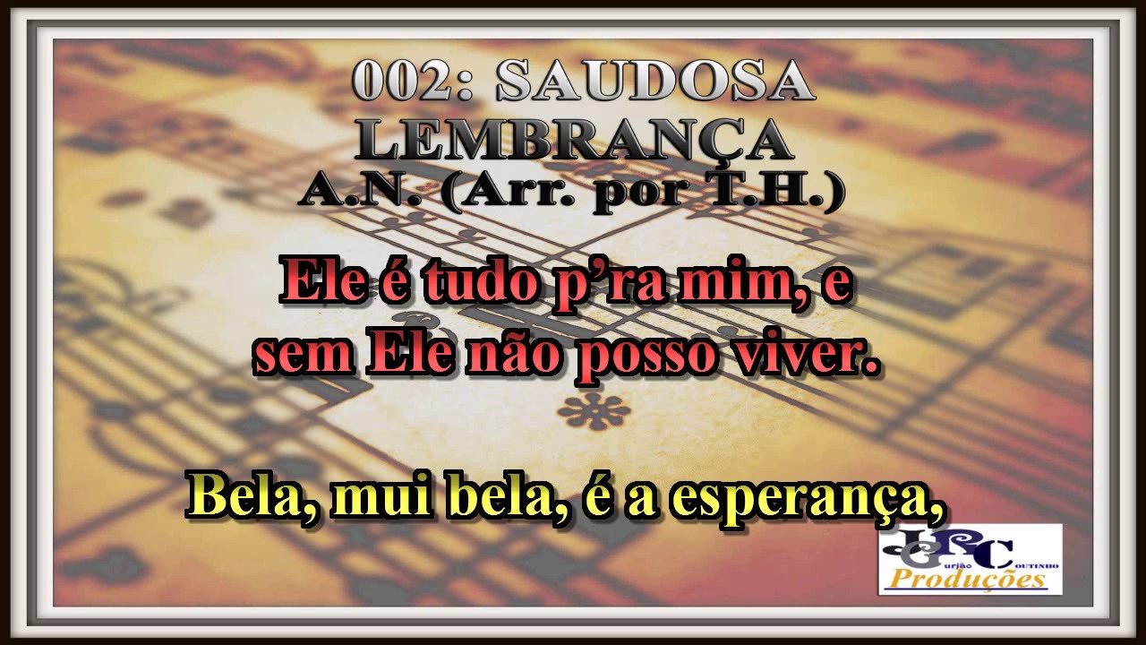 Harpa Cristã - 002   Saudosa Lembrança Karaoke/playback