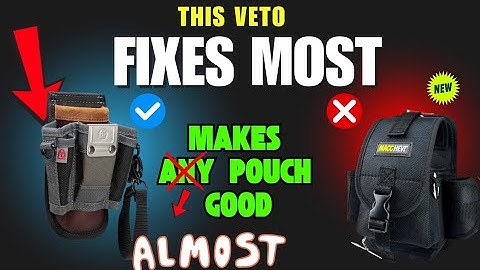 Does the veto make any tool pouch better?