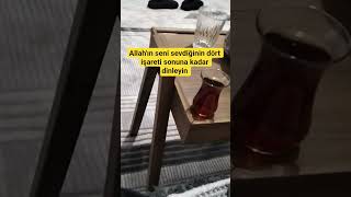 Allahın Seni Sevdiğinin Dört Işareti