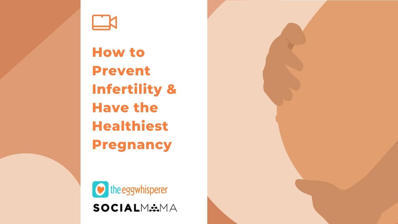 Prevent Infertility and Have the Healthiest Pregnancy (Dr. Aimee on