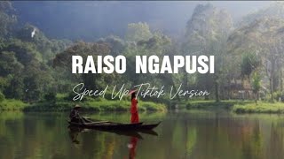 Raiso Ngapusi - Speed Up