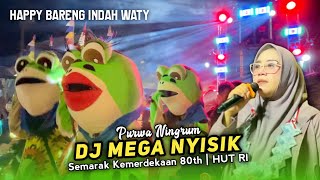 DJ MEGA NYISIK • PURWA NINGRUM • ANGGA PUTRA HAPPY BARENG INDAH WATY • Semarak Kemerdekaan 80th RI
