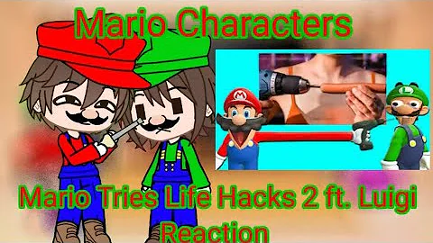 Mario Characters react to Mario Tries Life Hacks 2 ft. Luigi! Daily December of SMG4 Episode 11!