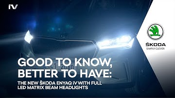 ŠKODA ENYAQ: Full LED Matrix Beam Headlights