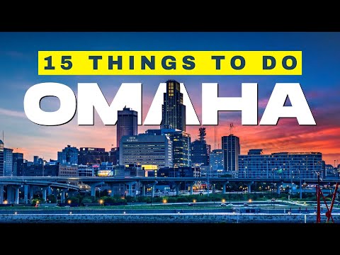 TOP 15 Things You Must Do While In Omaha Nebraska | The Ultimate Visitors and Activity Guide