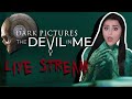 DARK PICTURES ANTHOLOGY: THE DEVIL IN ME | LIVE STREAM | ALSO TRUE CRIME FUN FACTS