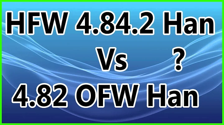 What is HFW 4.84.2 Han VS 4.82 OFW Han And how To Use It 2019