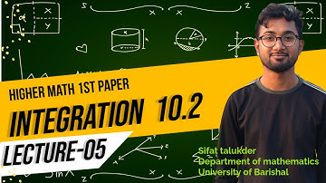 Lecture-5 || যোগজীকরণ || Integration II  ইন্টিগ্রেশন || HSC || Higher math 1st paper chapter 10.2
